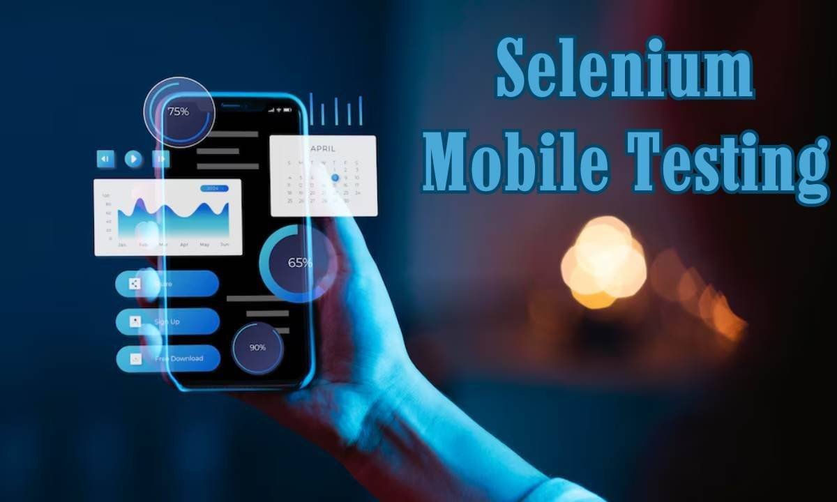 Selenium Mobile Testing